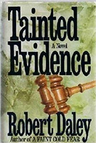 Tainted Evidence: A Novel