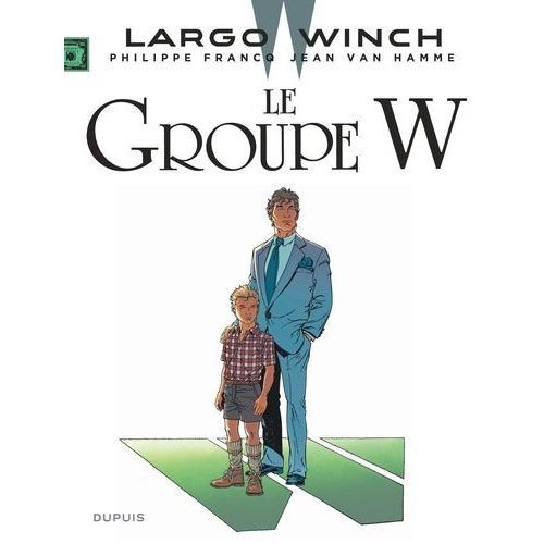Largo Winch - Tome 2 - La Groupe W