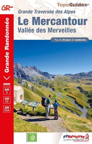 Le Mercantour - Vallée Des Merveilles - Grande Traversée Des Alpes