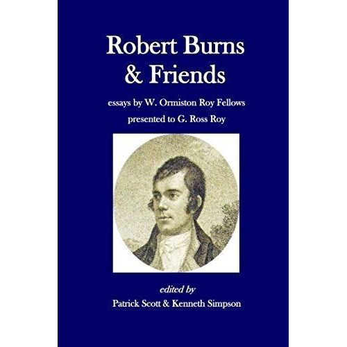 Robert Burns & Friends