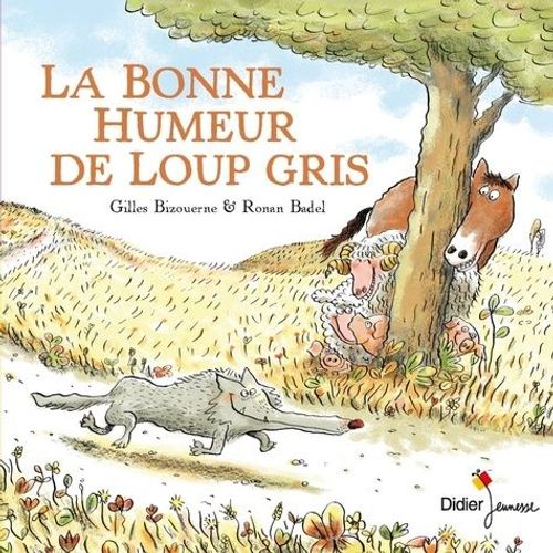 Loup Gris - La Bonne Humeur De Loup Gris