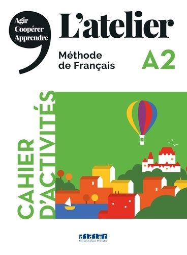 L'atelier A2 - Cahier D'activités (1 Cd Audio Mp3)