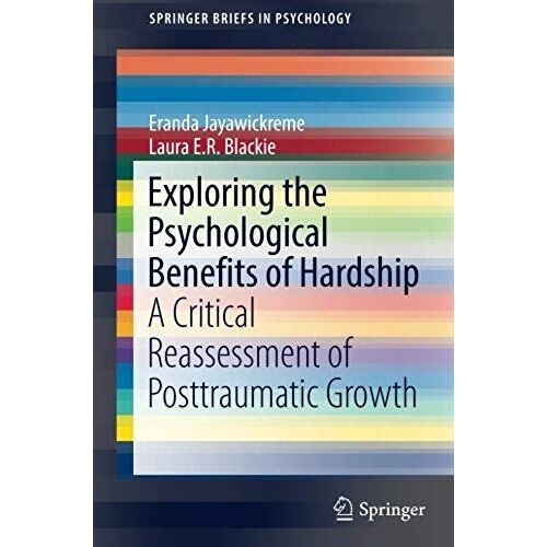 Exploring The Psychological Benefits Of Hardship