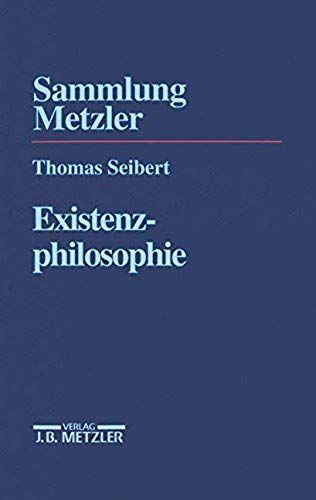 Existenzphilosophie (Sammlung Metzler)