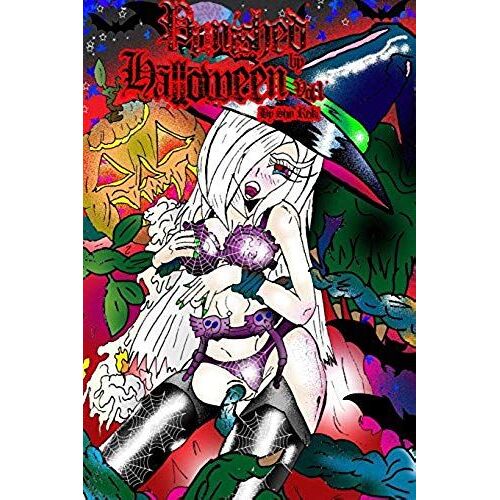 Punished By Halloween Vol.1 (Hentai Novelette)