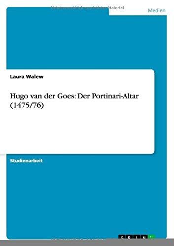 Hugo Van Der Goes: Der Portinari-Altar (1475/76)