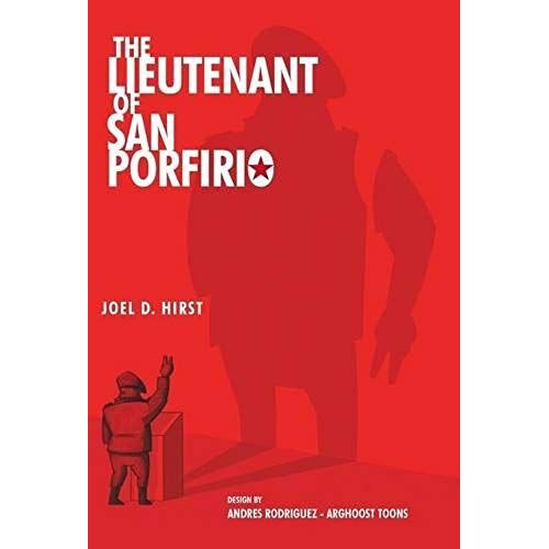The Lieutenant Of San Porfirio