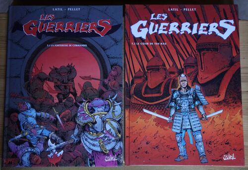 Les Guerriers - Tomes 1 Et 2 - La Forteresse De Cormandel/ Le Coeur De Ten-Rau - Latil/Pellet - Ed. Soleil, 2000 Et 2002 -