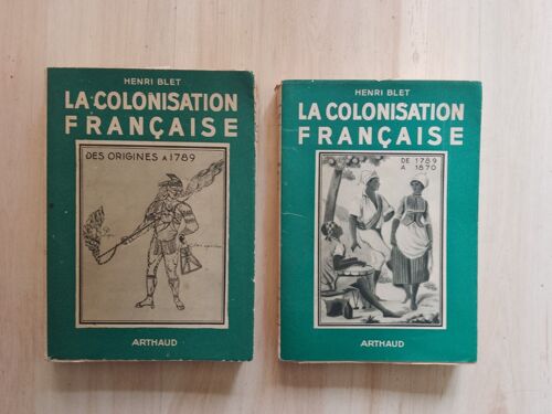 Lot Henri Blet La Colonisation Française 1 Et 2 ( 1946 -1947 ) Bel État