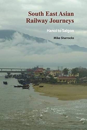 South East Asian Railway Journeys