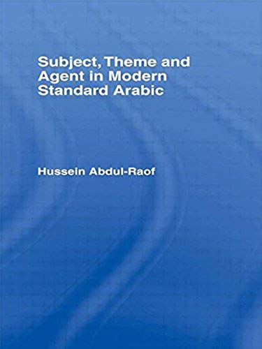 Subject, Theme And Agent In Modern Standard Arabic