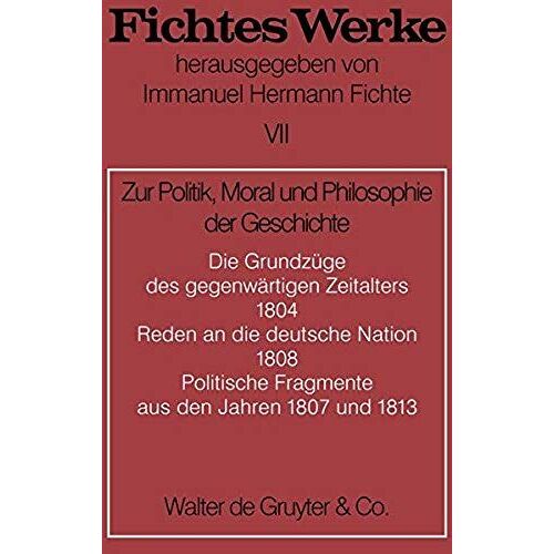 Zur Politik, Moral Und Philosophie Der Geschichte