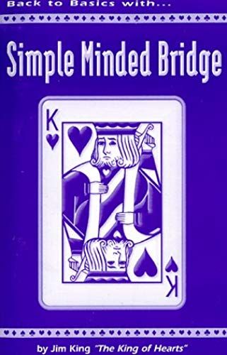 Back To Basics: Simple Minded Bridge