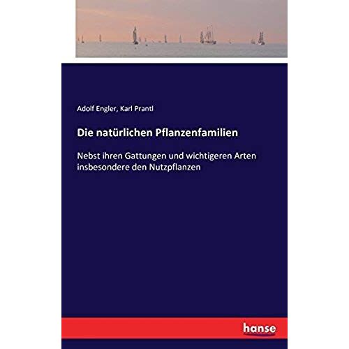 Die Natürlichen Pflanzenfamilien