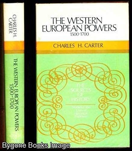 Western European Powers, 1500-1700 (Sources Of History)