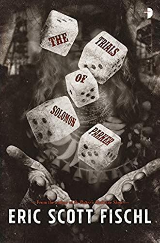 The Trials Of Solomon Parker
