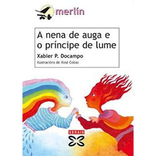 A Nena De Auga E O Principe De Lume / The Water Girl And The Prince Of Lume (Merlín)