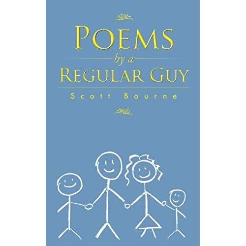 Poems By A Regular Guy