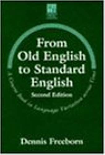 From Old English To Standard English (Studies In English Language)