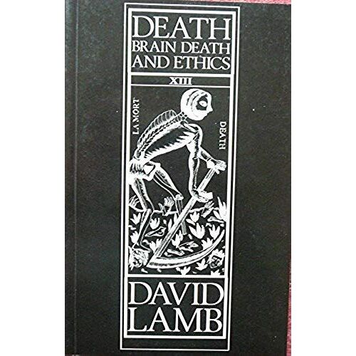Death, Brain Death And Ethics