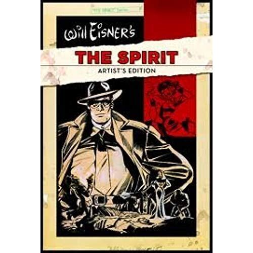 Will Eisner's The Spirit: Artist's Edition