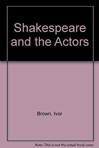 Shakespeare And The Actors