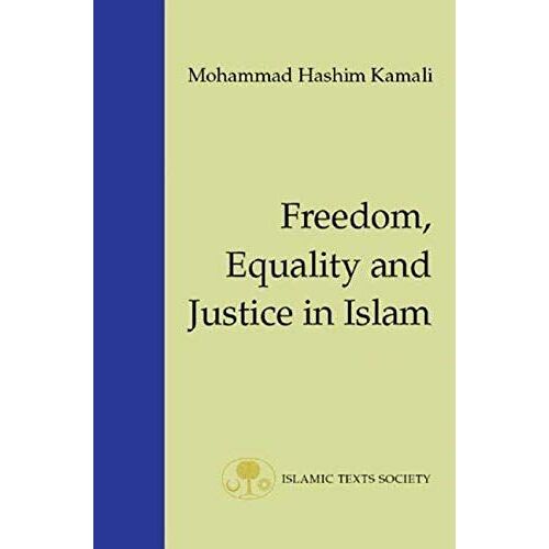 Freedom, Equality And Justice In Islam