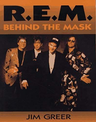 R.E.M.: Behind The Mask