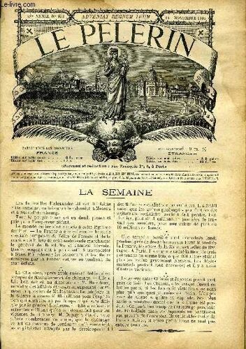 Le Pèlerin N° 933 - Croisés Du Purgatoire A Jérusalem, L Épiscopat Et Le Pèlerinage De Bethléem, Histoire De Paradis, Ostension Des Reliques De Saint Martial Par O. Havard, La Légende De Sainte(...)