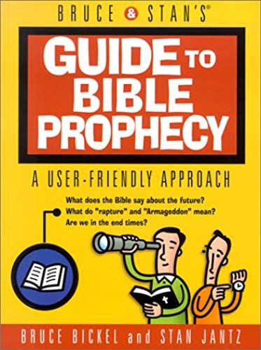 Bruce & Stan's Guide To Bible Prophecy (Bruce & Stan's Pocket Guides)