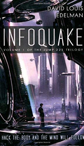 Infoquake: 1 (Jump 225 Trilogy)