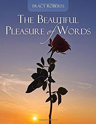 The Beautiful Pleasure Of Words