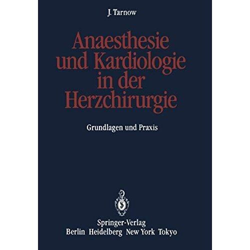 Anaesthesie Und Kardiologie In Der Herzchirurgie