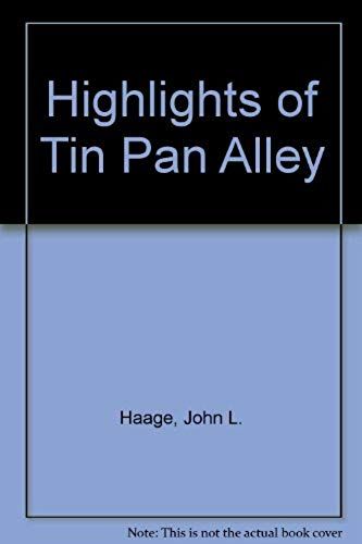 Highlights Of Tin Pan Alley