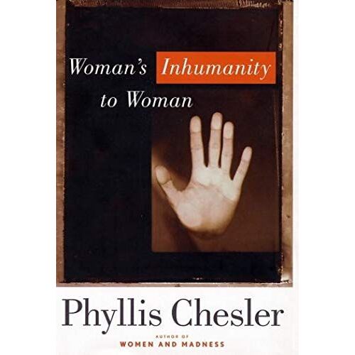 Woman's Inhumanity To Woman (Nation Books)
