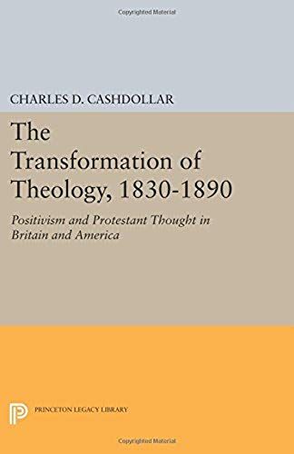 The Transformation Of Theology, 1830-1890