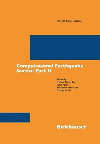 Computational Earthquake Science Part Ii