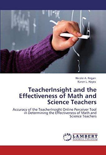 Teacherinsight And The Effectiveness Of Math And Science Teachers