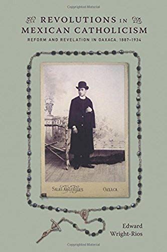 Revolutions In Mexican Catholicism