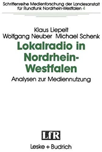 Lokalradio In Nordrhein-Westfalen - Analysen Zur Mediennutzung