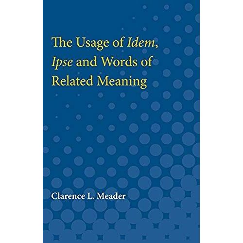 Usage Of Idem Ipse & Words Of
