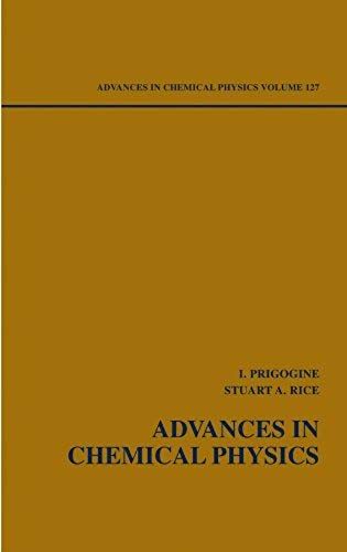 Advances In Chemical Physics, Volume 127