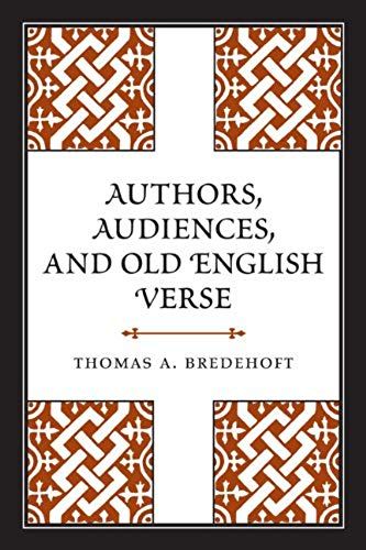 Authors, Audiences, And Old English Verse