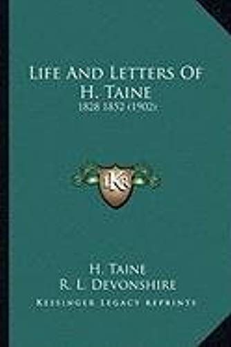 Life And Letters Of H. Taine: 1828 1852 (1902)