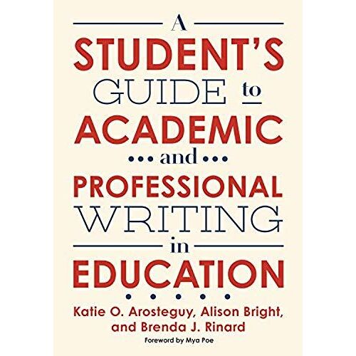 A Student's Guide To Academic And Professional Writing In Education