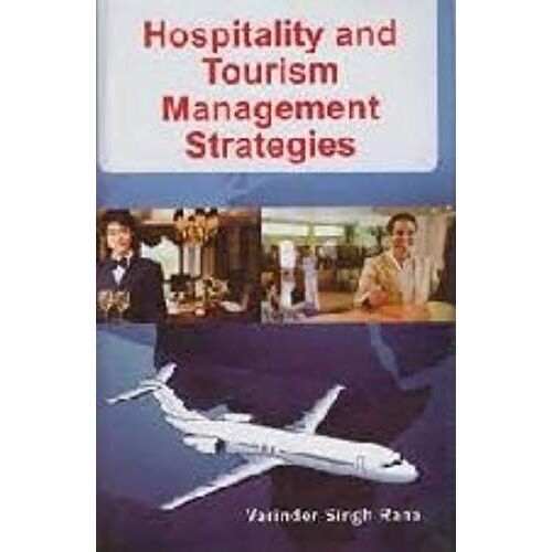 Hospitality And Tourism Management Strategies
