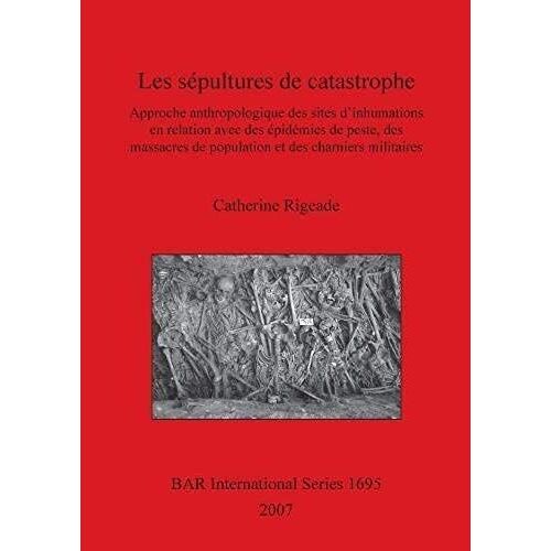 Les Sépultures De Catastrophe