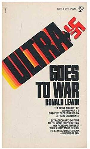 Ultra Goes To War : The Secret Story