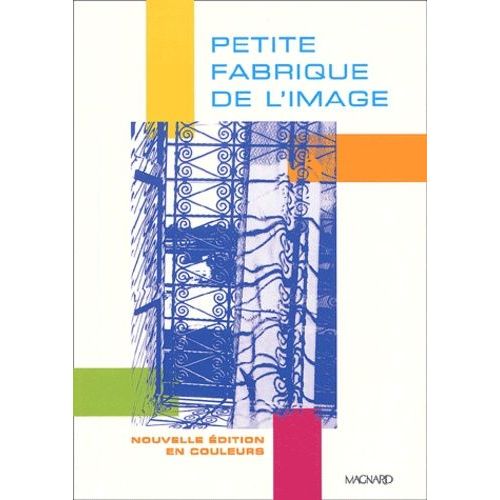 Petite Fabrique De L'image