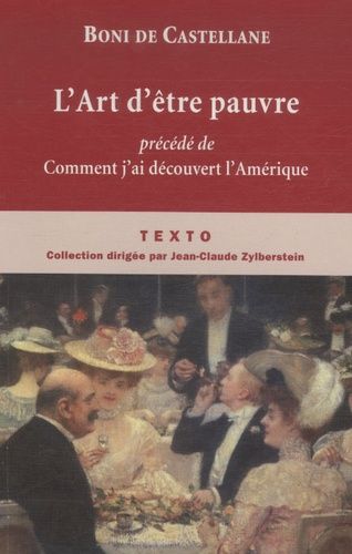 De L'art D'être Pauvre - Précédé De Comment J'ai Découvert L'amérique